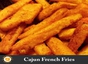 Cajun French Fries